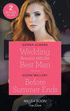 Wedding Reunion With The Best Man / Before Summer Ends: Wedding Reunion with the Best Man (Heirs to an Empire) / Before Summer Ends (Mills & Boon True Love) (9780263299571)