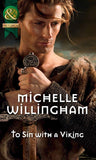 To Sin with a Viking (Mills & Boon Historical) (Forbidden Vikings, Book 1): First edition (9781472004000)