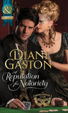 A Reputation For Notoriety (Mills & Boon Historical) (The Masquerade Club, Book 1): First edition (9781472003850)