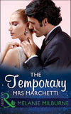 The Temporary Mrs Marchetti (Mills & Boon Modern) (9781474052191)