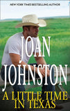 A Little Time In Texas (Hawk's Way, Book 2): First edition (9781408955901)