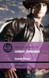 Cowboy Commando (Mills & Boon Intrigue) (Special Ops Texas, Book 1): First edition (9781408917336)