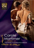 Lady Arabella's Scandalous Marriage (Mills & Boon Historical) (The Notorious St Claires, Book 4): First edition (9781408923108)
