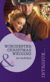 Winchester Christmas Wedding (Mills & Boon Intrigue) (Whitehorse, Montana: Winchester Ranch Reloade, Book 3): First edition (9781408924792)