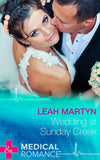 Wedding At Sunday Creek (Mills & Boon Medical): First edition (9781472045515)