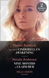 Secrets Of Cinderella's Awakening / Nine Months To Claim Her: Secrets of Cinderella's Awakening / Nine Months to Claim Her (Rebels, Brothers, Billionaires) (9780263282498)