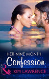 Her Nine Month Confession (Mills & Boon Modern) (One Night With Consequences, Book 11): First edition (9781472098948)