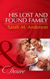 His Lost And Found Family (Mills & Boon Desire) (Texas Cattleman's Club: After the Storm, Book 6): First edition (9781474002875)