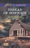 Thread of Suspicion (Mills & Boon Love Inspired Suspense) (The Justice Agency, Book 4): First edition (9781472014740)